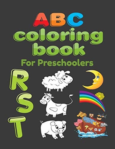 ABC Coloring Book For Preschoolers Big Preschool Workbook Abc Coloring Book for Kids, Ages 3 - 5, Colors, Shapes, Numbers 1-10, Alphabet, Pre-Writing, Pre-Reading, Phonics,