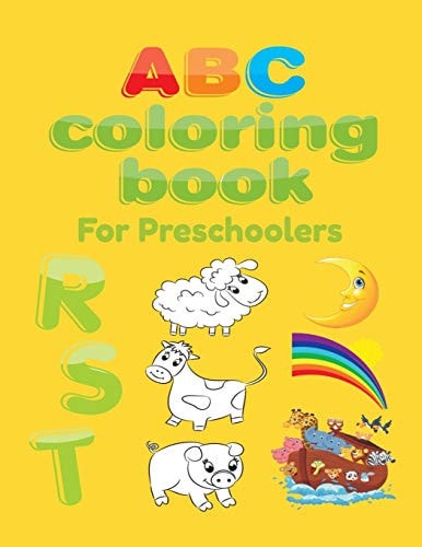 ABC Coloring Book For Preschoolers Big Preschool Workbook Abc Coloring Book for Kids, Ages 3 - 5, Colors, Shapes, Numbers 1-10, Alphabet, Pre-Writing, Pre-Reading, Phonics,