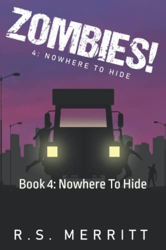 Zombies! Book 4: Nowhere To Hide