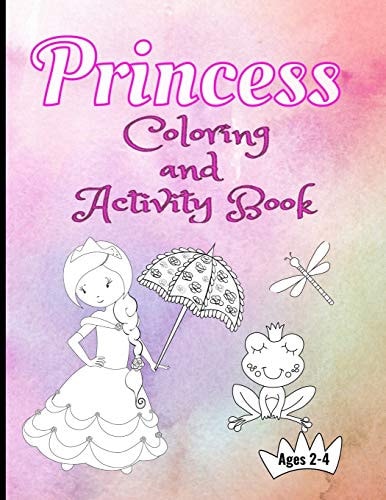 Princess Coloring And Activity Book Ages 2-4 Making Art Time Magical