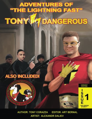 Adventures of the Lightning Fast Tony Dangerous Issue 1 Variant Edition