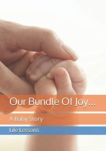 Our Bundle Of Joy... A Baby Story
