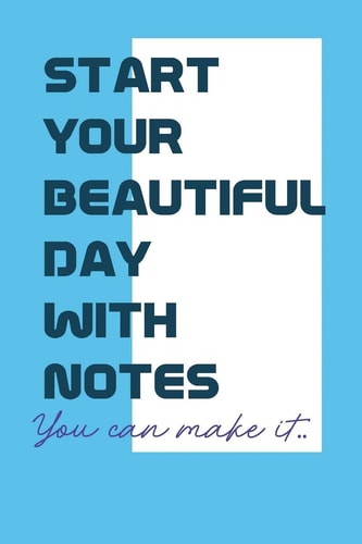 Start Your Beautiful Day The Best Way