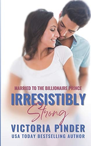 Irresistibly Strong