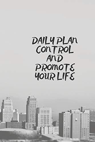 Daily Plan Control and Promote Your Life