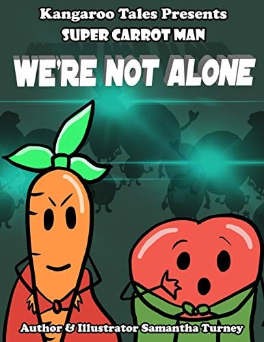 Super Carrot Man We're Not Alone