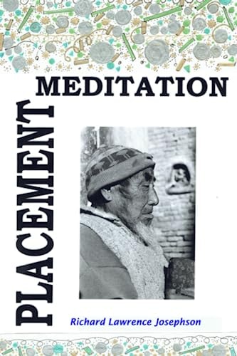 Placement Meditation Building a Personal Meditation Practice