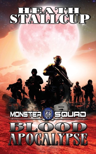 Monster Squad 4 Blood Apocalypse