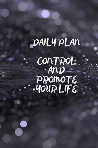 Daily Plan Control and Promote Your Life