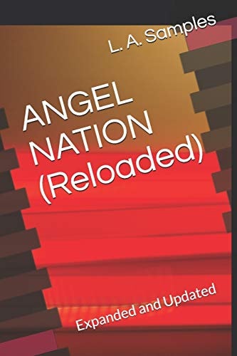 ANGEL NATION (Reloaded) Expanded and Updated