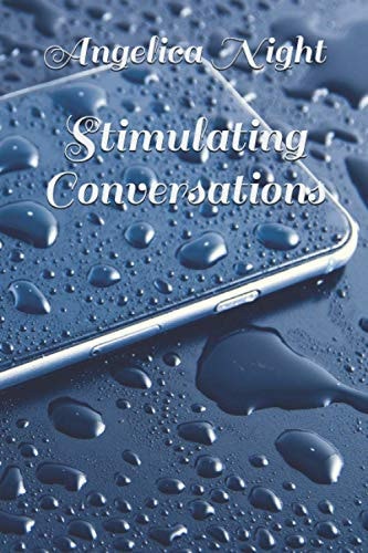 Stimulating Conversations A Short Story Collection