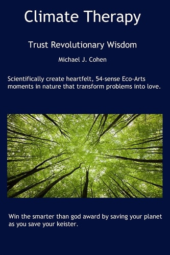 Climate Therapy Trust Revolutionary Wisdom