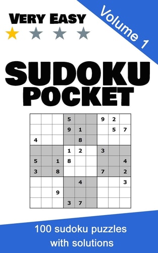 Sudoku Pocket 100 Sudoku Puzzles, Very Easy Level, Volume 1