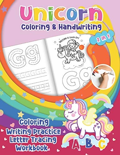 Unicorn Coloring & Handwriting 2 in 1 Coloring Writing Practice Letter Tracing Workbook Tracing Alphabet for Preschoolers & Kids Ages 3-5 - Learning Alphabet for Preschoolers - Toddler Work Sheet - Kindergarten and 1st Grade - ABC - Colorful Rainbow
