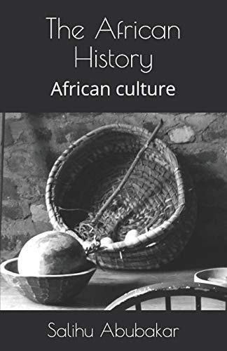 The African History African Culture