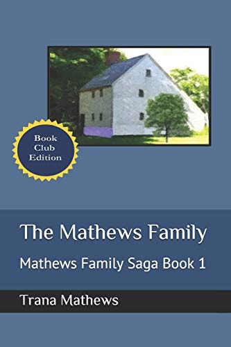 The Mathews Family Mathews Family Saga Book 1