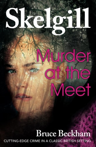 Murder at the Meet NEW for 2020 - a Gripping Crime Mystery with a Sinister Twist
