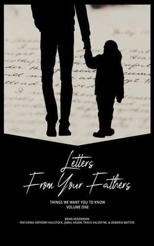 Letters from Your Fathers Things We Want You to Know