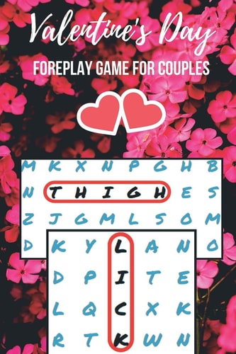 Valentine's Day Foreplay Game for Couples Word Search Challenge for Adults Large Print Romantic and Naughty Puzzle Book Gift for Boyfriend, Girlfriend, Husband Or Wife