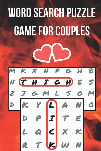 Word Search Puzzle Game for Couples Challenge for Adults Naughty and Romantic Foreplay Large Print for Boyfriend, Girlfriend, Husband Or Wife