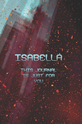 Isabella This Is Just for You