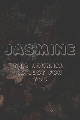 Jasmine This Is Just for You