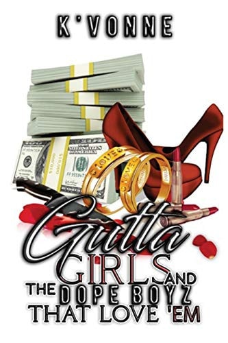Gutta Girls And The Dope Boyz That Love Em