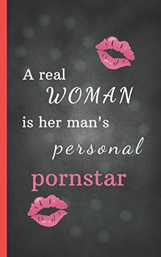 A Real Woman Is Her Man's Personal Pornstar 20 Love and Sex Coupons for HIM, the Best Idea for a Sexy Gift As a Couple / for Your Boyfriend Or Husband / Birthday, Valentine's Day, Anniversary