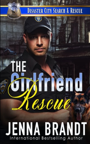 The Girlfriend Rescue A K9 Handler Romance