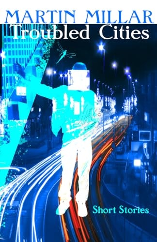 Troubled Cities Short Stories and Samples