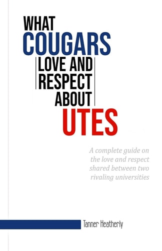 What Cougars Love and Respect about Utes