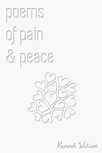 Poems of Pain & Peace