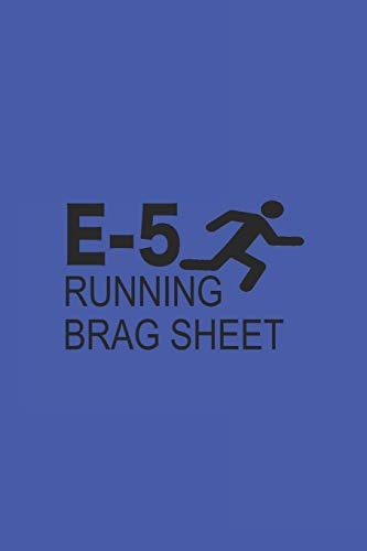 E5 Running Brag Sheet