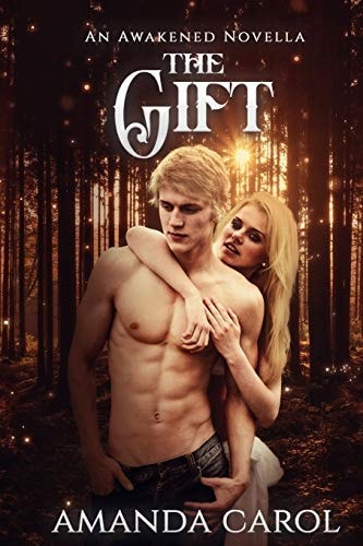 The Gift; An Awakened Novella
