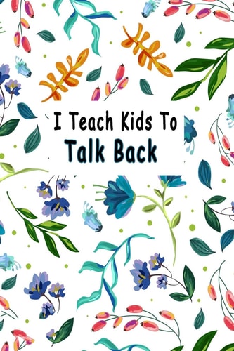 I Teach Kids To Talk Back Speech Language Pathologist, Gift for Speech-language Pathologist, Speech Therapy Assistants