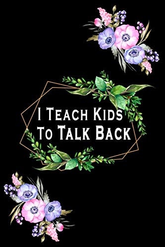 I Teach Kids To Talk Back Speech Language Pathologist, Gift for Speech-language Pathologist, Speech Therapy Assistants