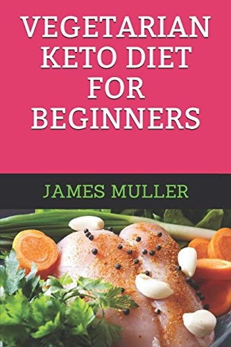 Vegetarian Keto Diet for Beginners