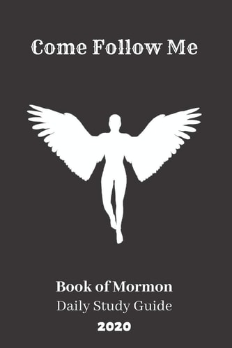 Come Follow Me Book of Mormon Daily Study Guide 2020 Black Cover Edition