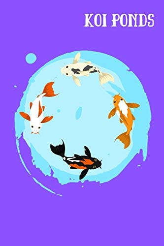 Koi Ponds Customized Compact Koi Pond Logging Book, Thoroughly Formatted, Great For Tracking & Scheduling Routine Maintenance, Including Water Chemistry, Fish Health & Much More (120 Pages)