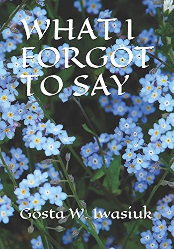 What I Forgot to Say