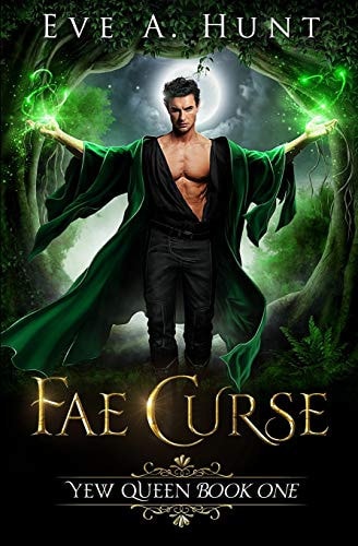 Fae Curse Yew Queen Book One