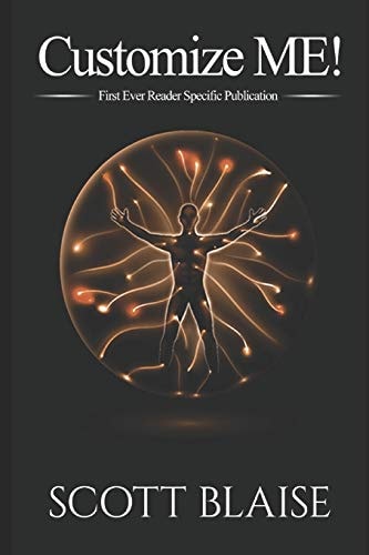 Customize ME! The First Ever Reader-Specific Publication