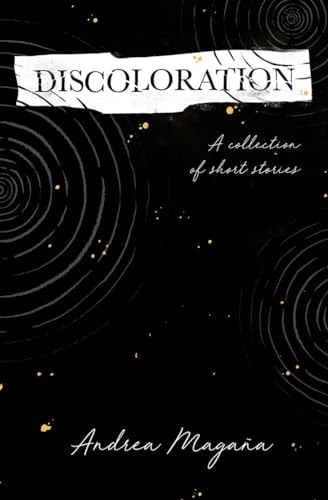 Discoloration A Collection of Short Stories