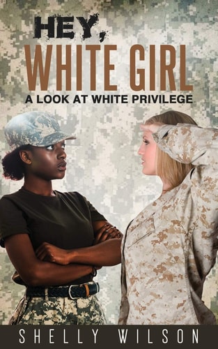 Hey, White Girl A Look At White Privilege