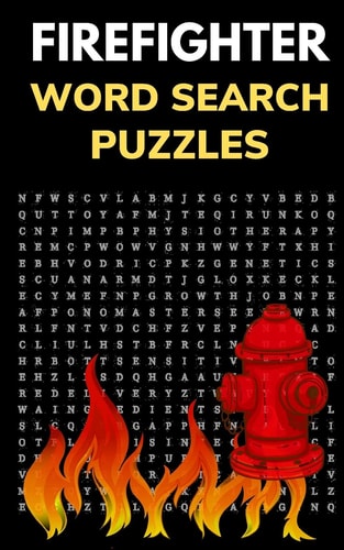 Firefighter Word Search Puzzles Puzzle Book for Men and Women of Courage