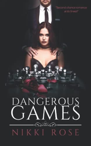 Dangerous Games