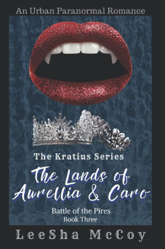 The Lands of Aurellia & Caro 3 Battle of the Pires: The Finale