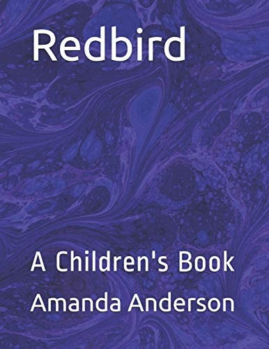 Redbird A Children's Book