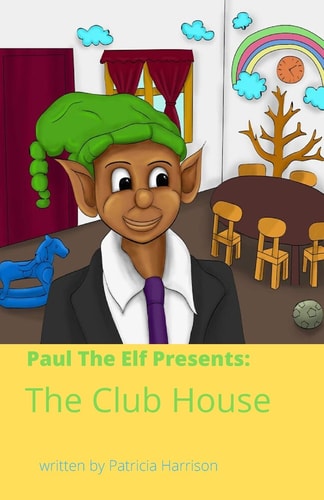 Paul The Elf Presents The Club House