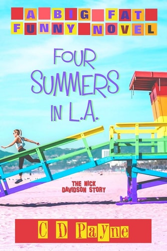 Four Summers in L. A. The Nick Davidson Story